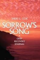 Sorrow's Song : A Grief Recovery Journal артикул 4458a.