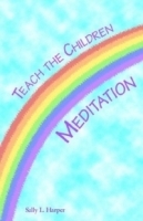 Teach the Children Meditation артикул 4473a.