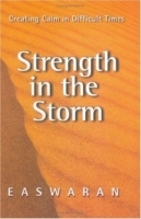 Strength in the Storm : Creating Calm in Difficult Times артикул 4517a.