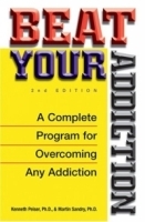 Beat Your Addiction: A Complete Program for Overcoming Any Addiction артикул 4502a.