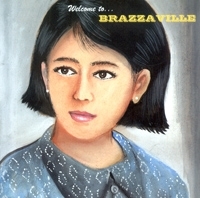 Brazzaville Welcome To Brazzaville артикул 4402a.